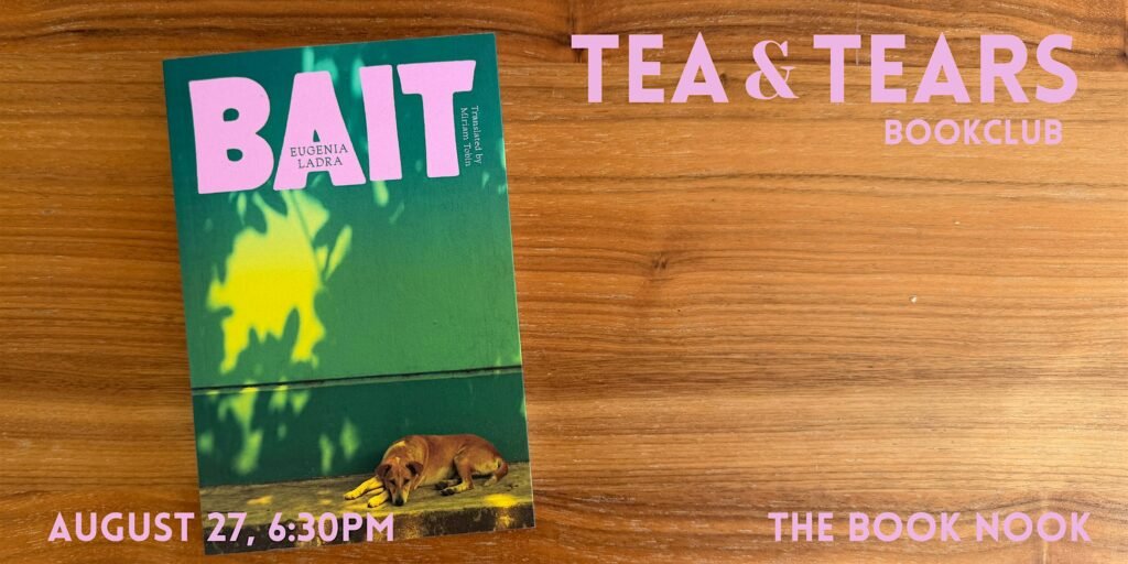 Discuss Bait by Eugenia Ladra over tea at The Book Nook
