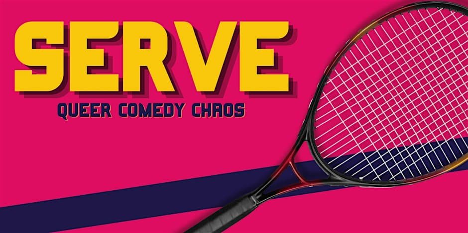 SERVE: Queer alternative comedy and party games in English