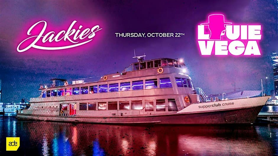 Jackies Boat Party with an open-to-close Louie Vega set