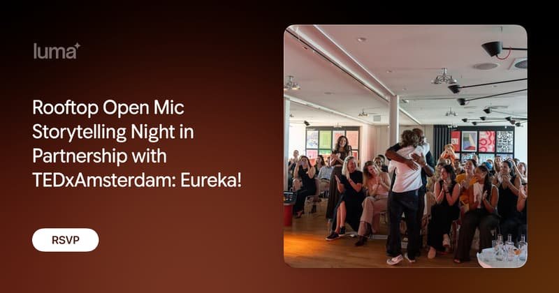 Open mic storytelling with TEDxAmsterdam on Zoku’s rooftop